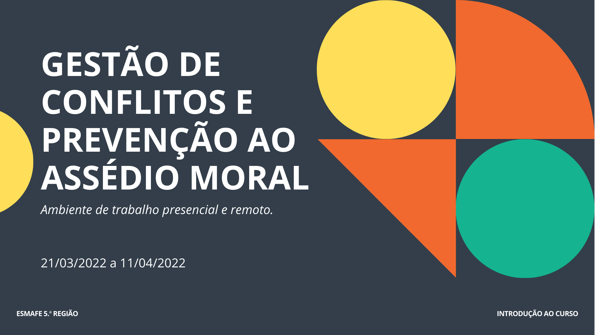 Gestão de conflitos no ambiente de trabalho e prevenção ao assédio moral