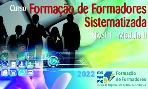 Formação de Formadores Sistematizada  Nível 1 Módulo 2 - 2022