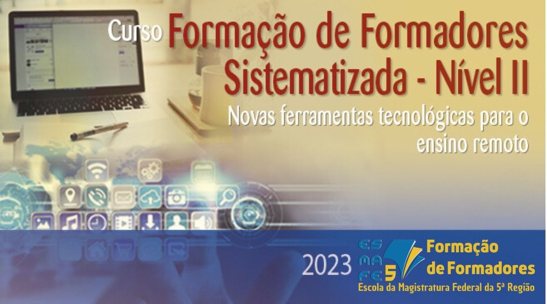 Curso Formação de Formadores Nível 2 - Novas Ferramentas Tecnológicas para o Ensino Remoto - PB
